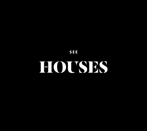 See houses